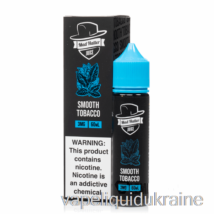 Vape Liquid Ukraine Smooth Tobacco - Mad Hatter - 60mL 6mg